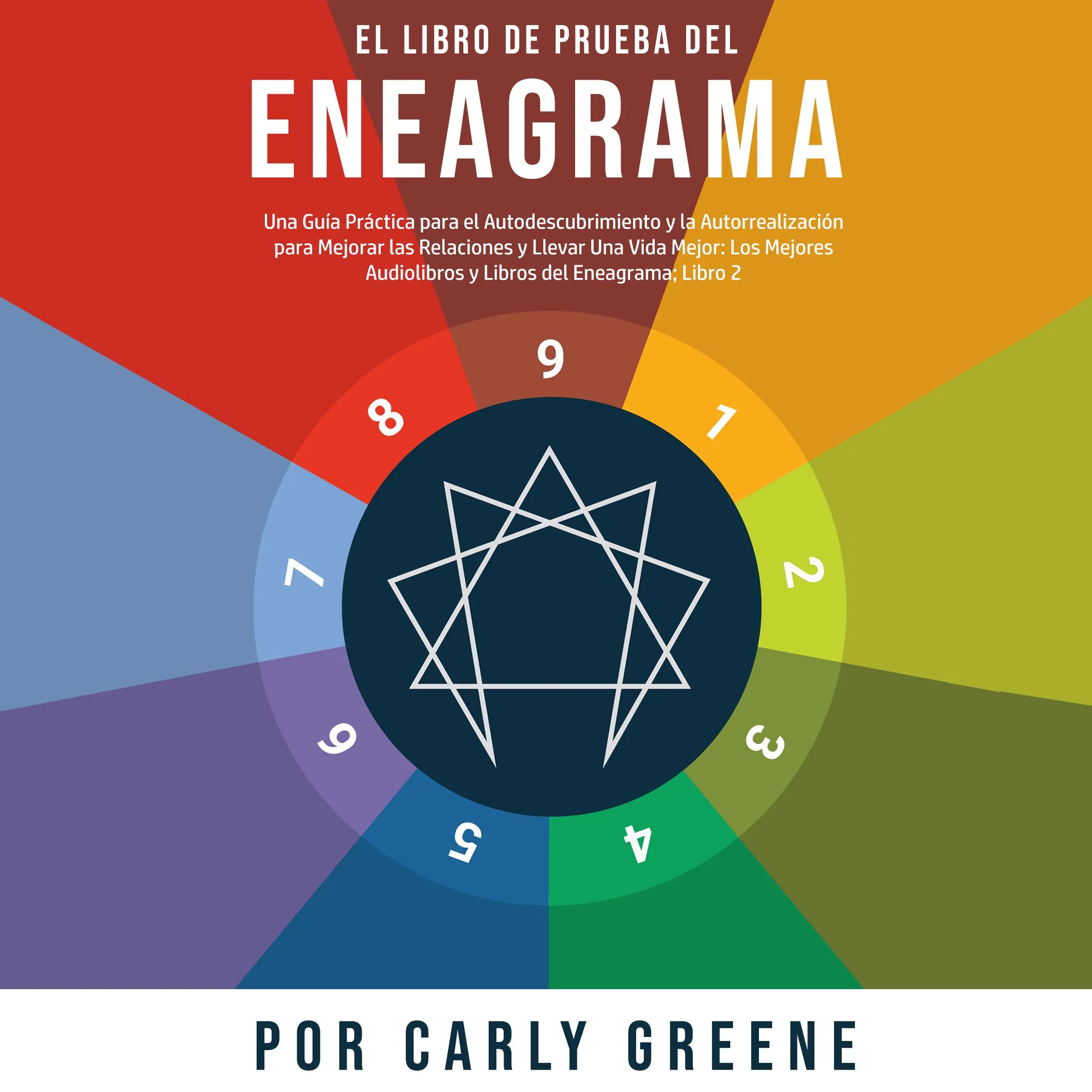 El Libro de Prueba del Eneagrama by Carly Greene