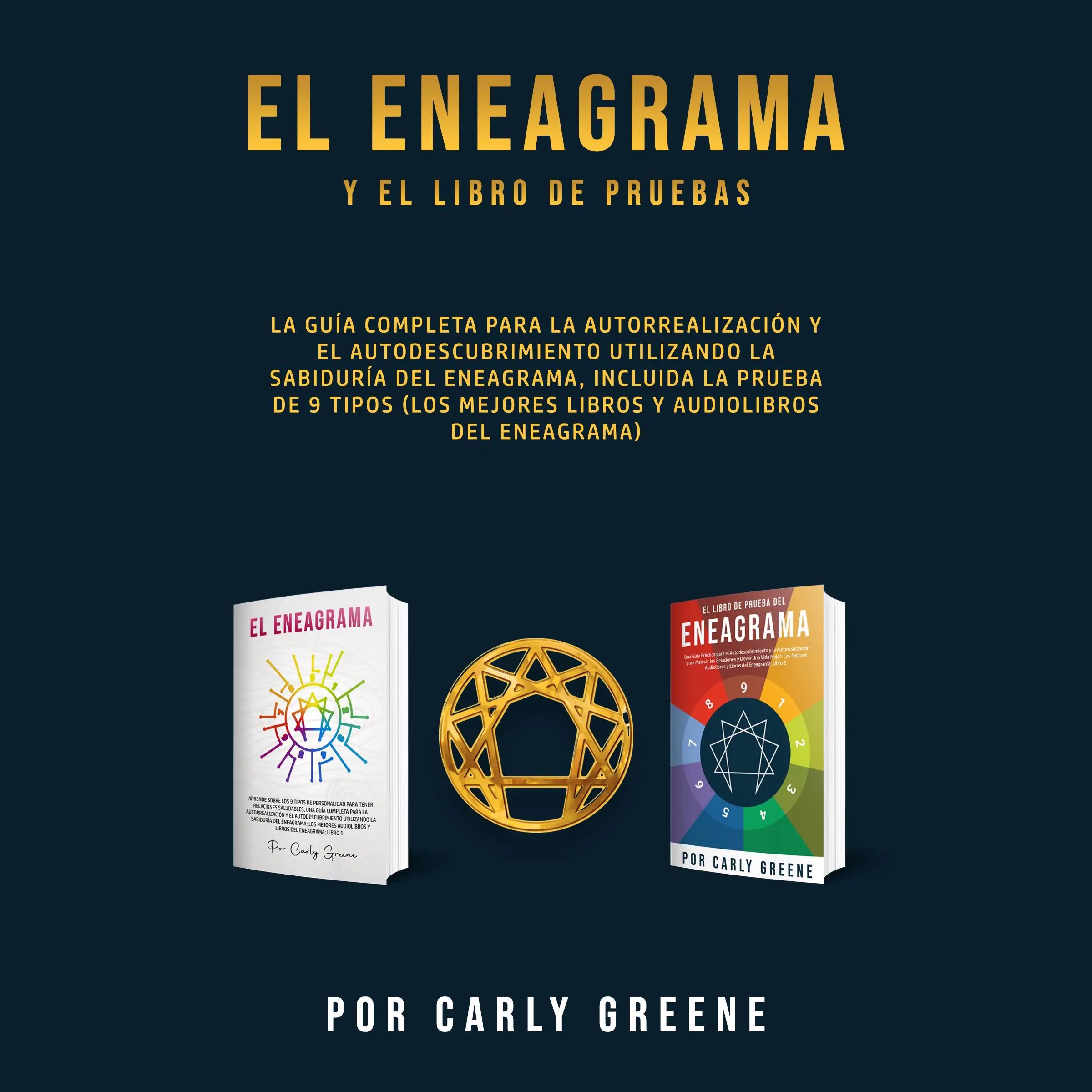 El Eneagrama y el libro de pruebas by Carly Greene