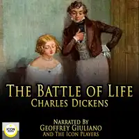 The Battle Of Life Audiobook by Charles Dickens