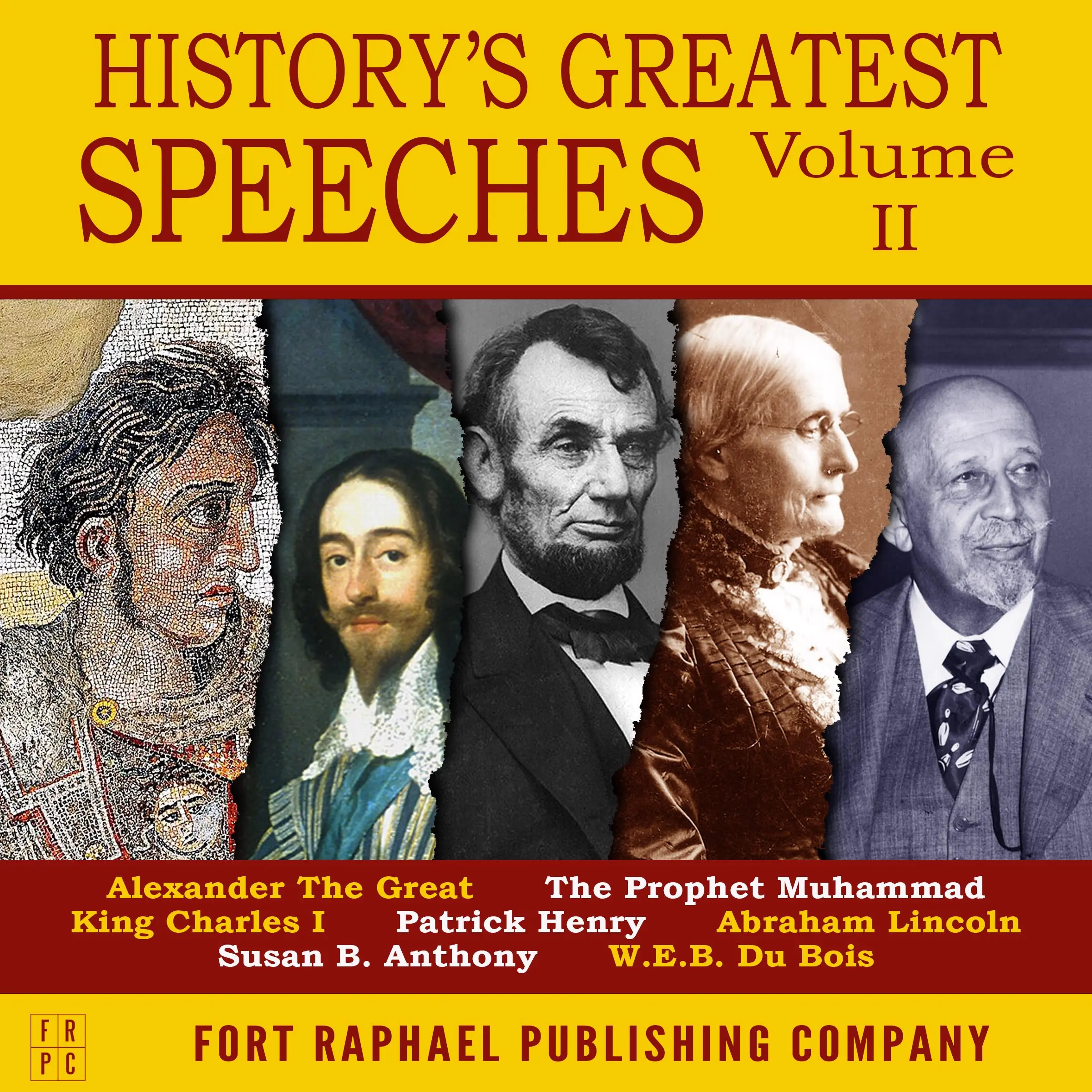 History's Greatest Speeches - Vol. II Audiobook by Alexander the Great and King Charles I