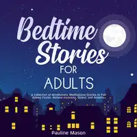 Bedtime Stories for Adults Audiobook by Pauline Mason