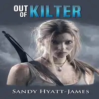 Out Of Kilter Audiobook by Sandy Hyatt-James