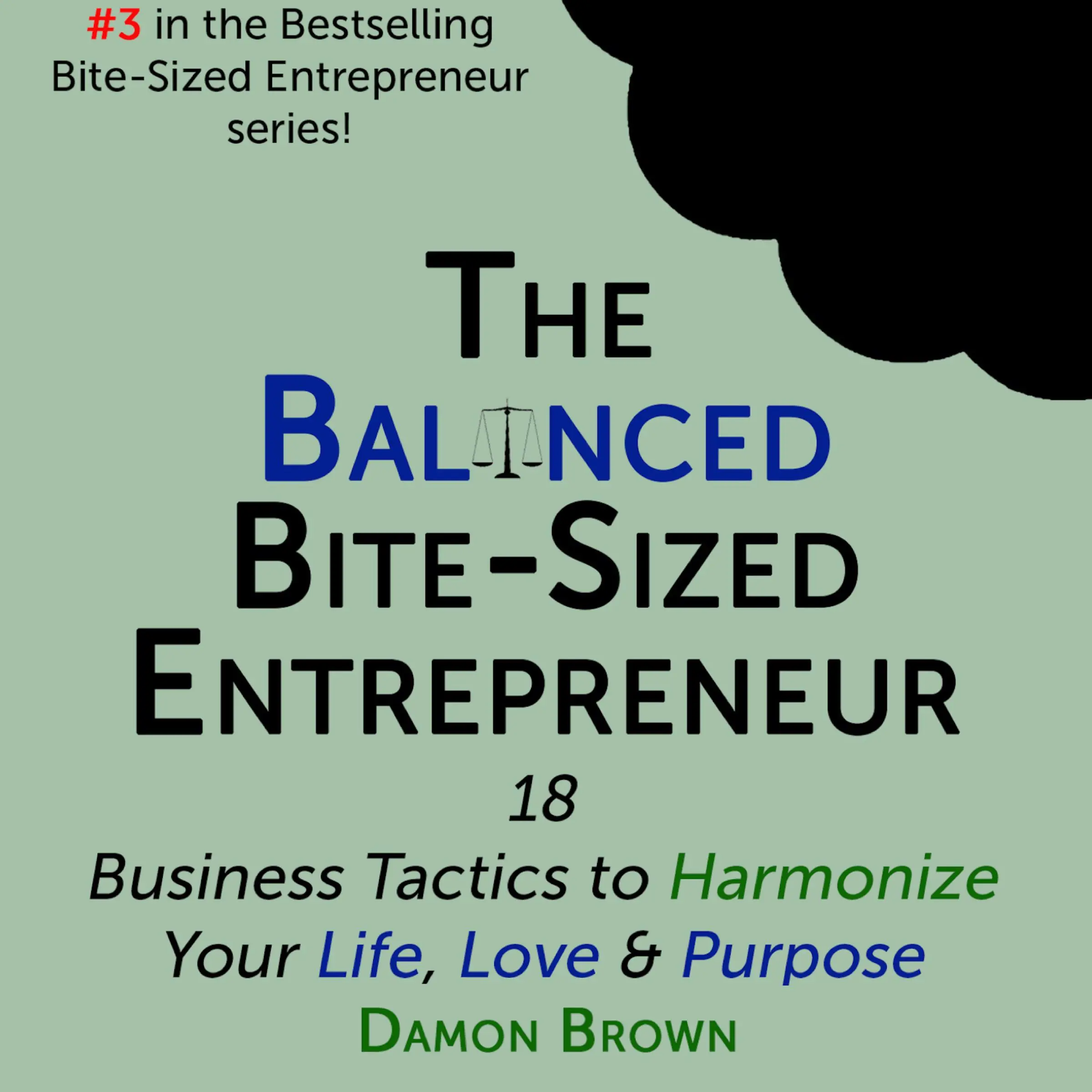 The Balanced Bite-Sized Entrepreneur Audiobook by Damon Brown