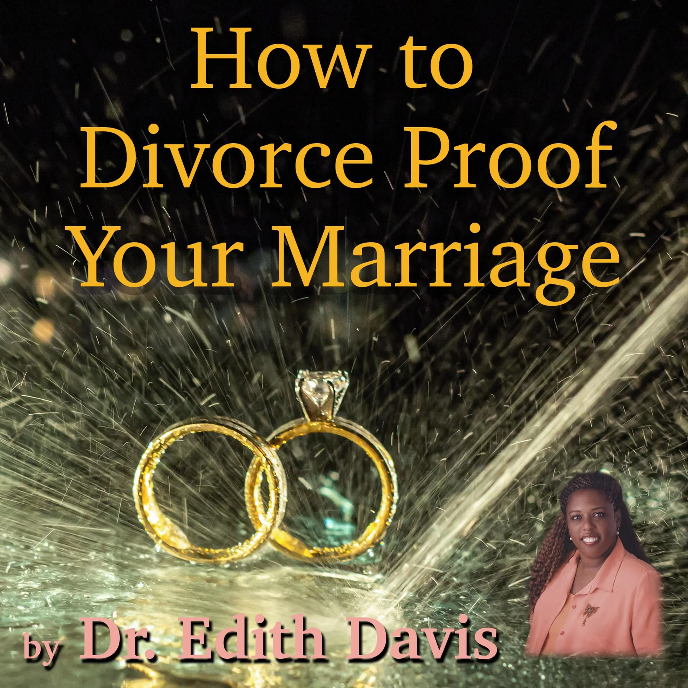 How To Divorce Proof  Your Marriage by Dr. Edith Davis Audiobook