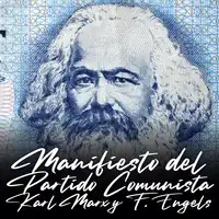 Manifiesto del Partido Comunista (Versión Íntegra) Audiobook by F. Engels