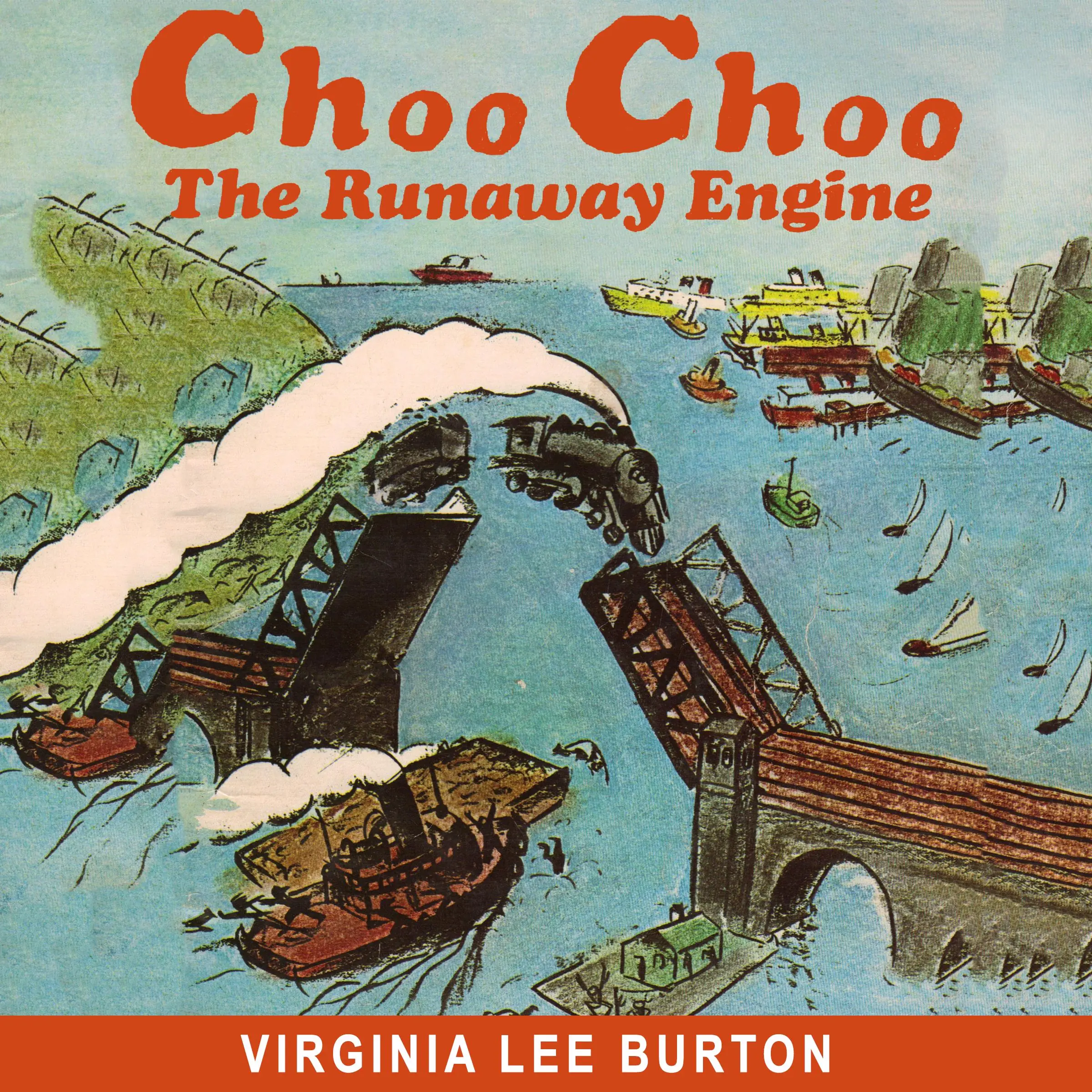 Choo Choo Audiobook by Virginia Lee Burton