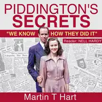 Piddington's Secrets Audiobook by Martin T Hart