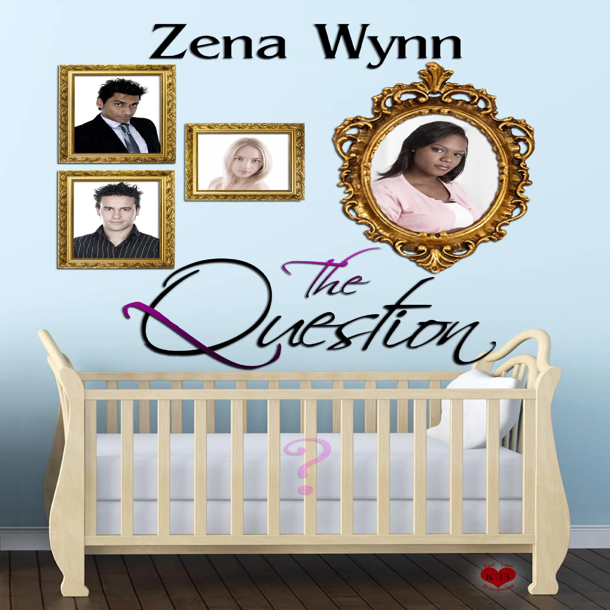 The Question by Zena Wynn