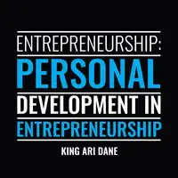 Entrepreneurship Audiobook by King Ari Dane