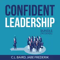 Confident Leadership Bundle, 2 in 1 Bundle: Inspirational Leader, Dare to Lead Audiobook by and Jabe Frederik