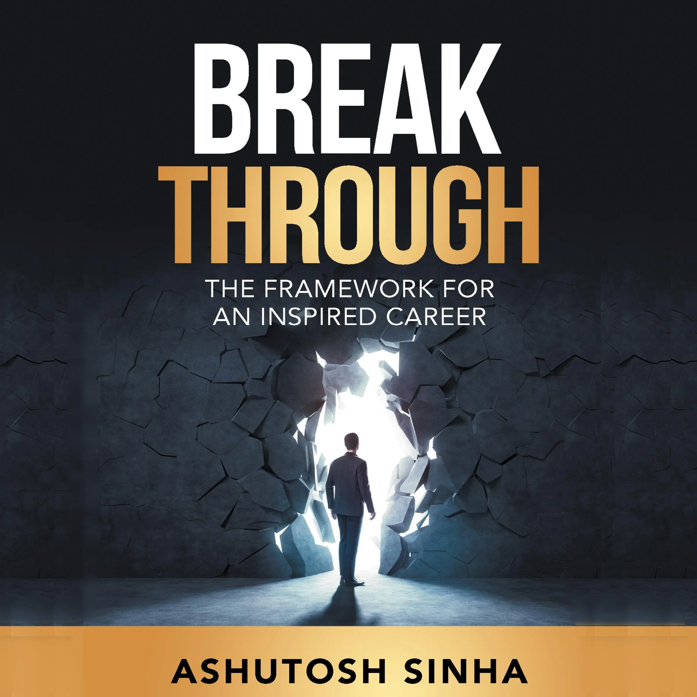 Breakthrough by Ashutosh Sinha Audiobook