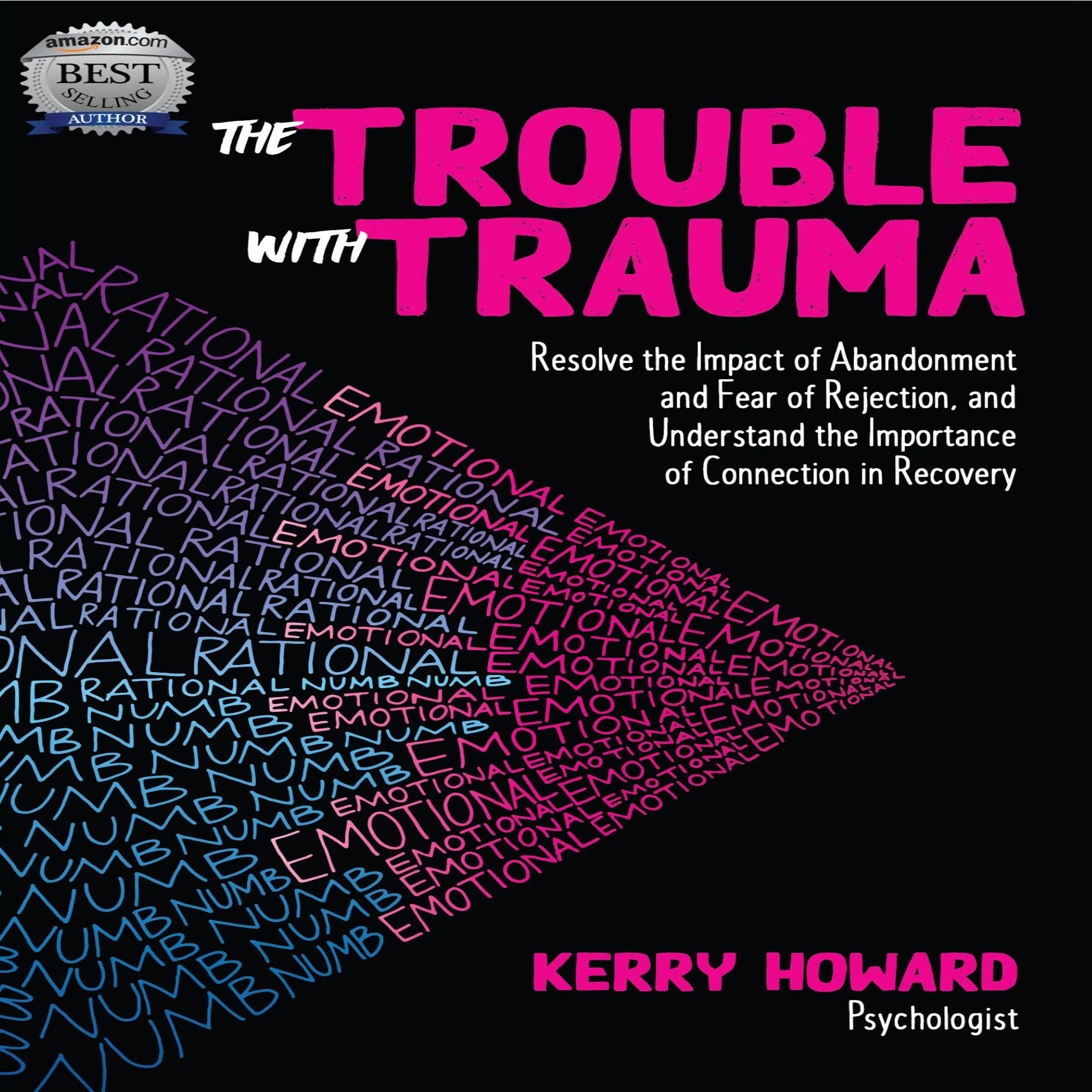 The Trouble With Trauma Audiobook by Kerry Howard