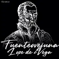 Fuenteovejuna (fiél al texto original) Audiobook by Lope de Vega