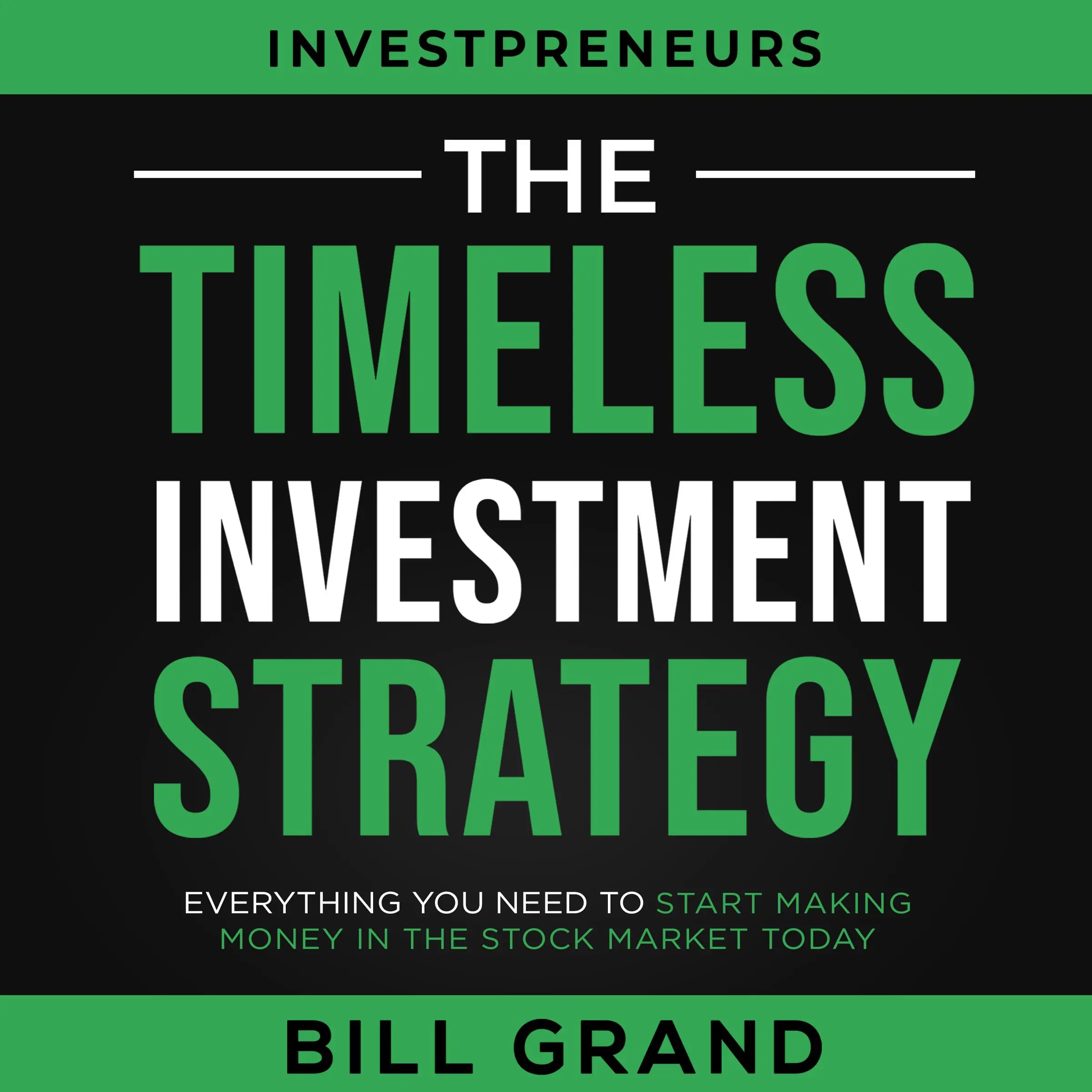 The Timeless Investment Strategy Audiobook by Bill Grand