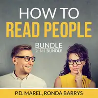 How to Read People Bundle, 2 in 1 Bundle: The Dictionary of Body Language and Art of Reading People Audiobook by and Ronda Barrys