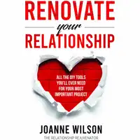 Renovate Your Relationship Audiobook by Joanne Wilson