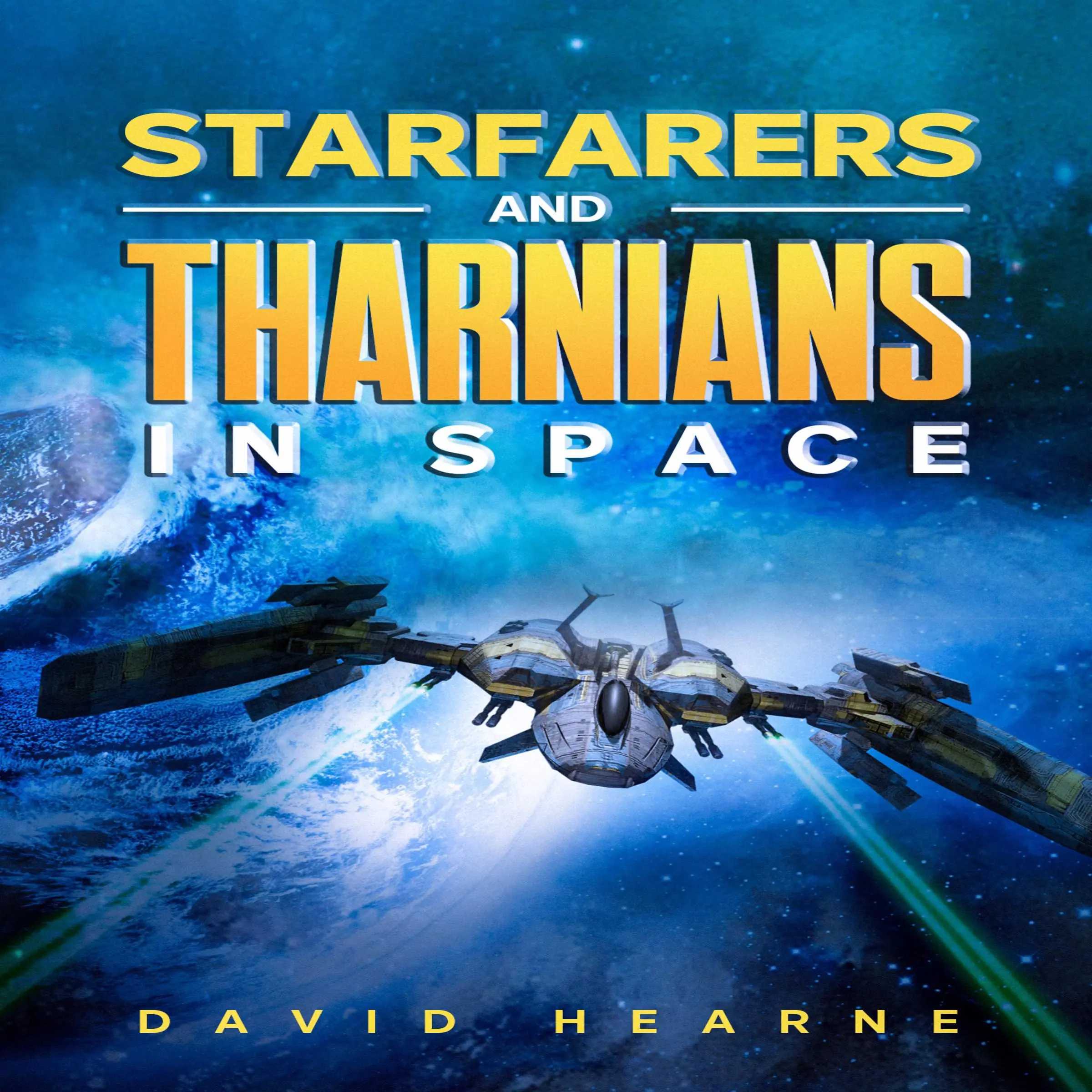 Starfarers and Tharnians in Space Audiobook by David Hearne