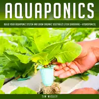 Aquaponics Audiobook by Tim Wisley