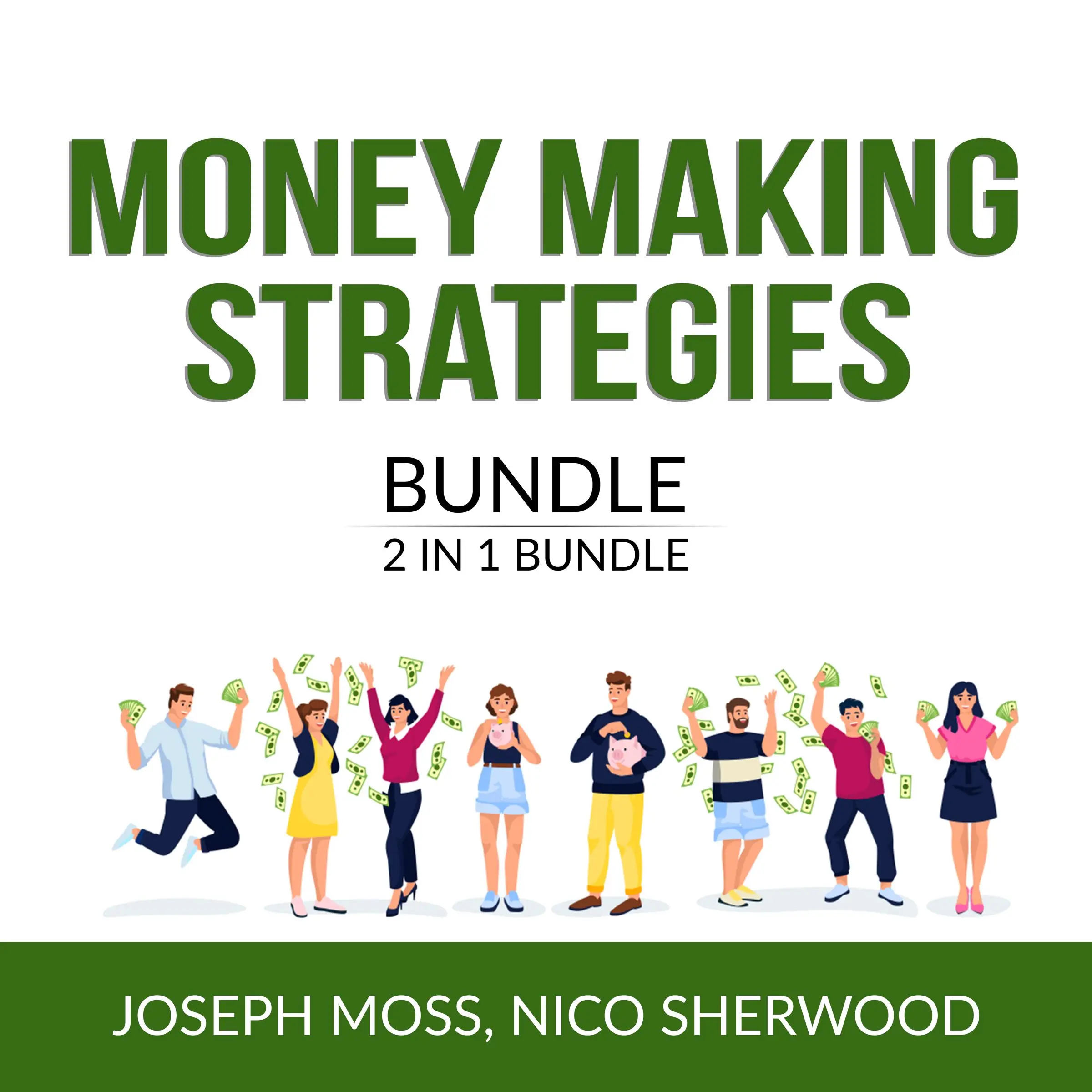 Money Making Strategies Bundle, 2 IN 1 Bundle: Money Ninja and Money Affirmation by Nico Sherwood Audiobook