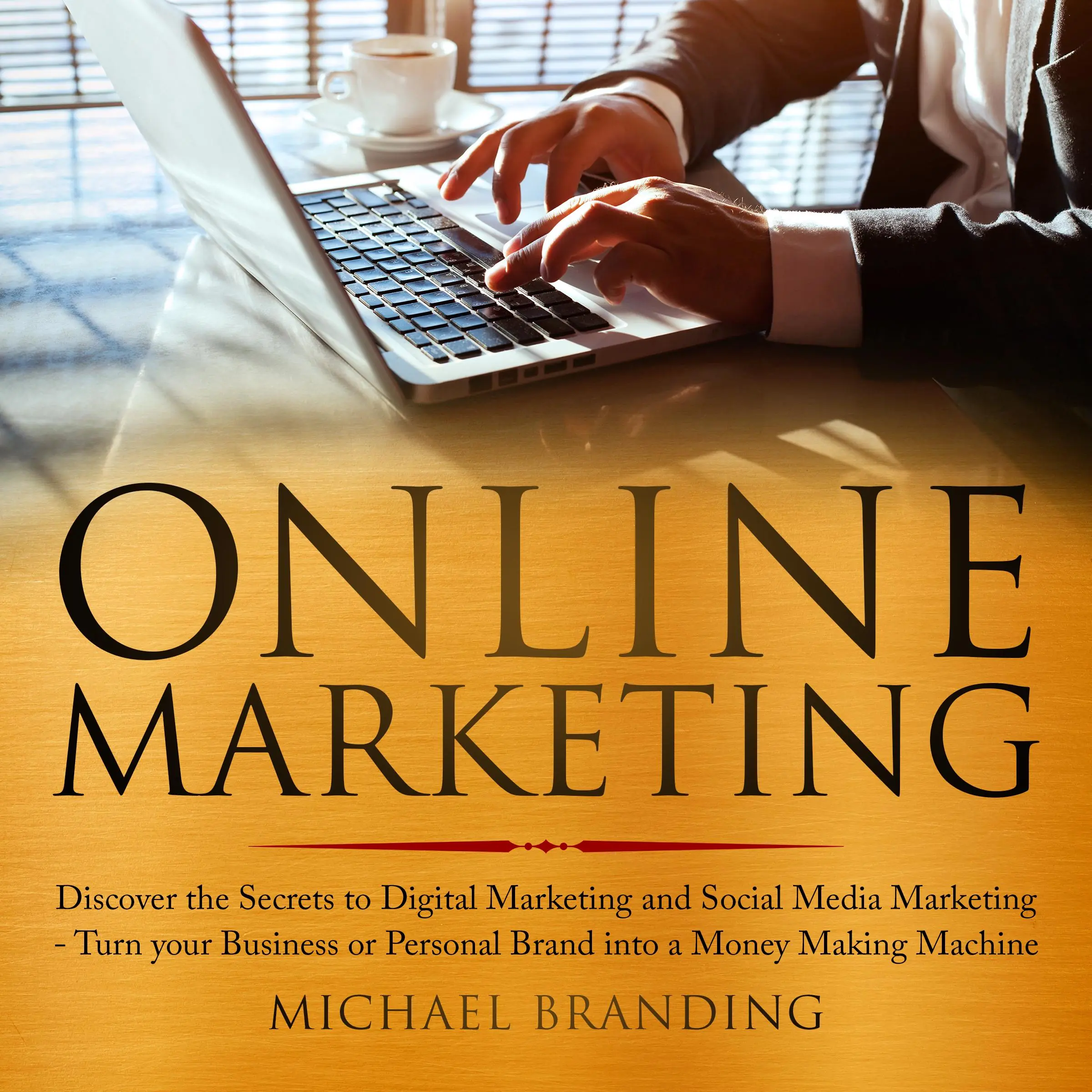 Online Marketing by Michael Branding