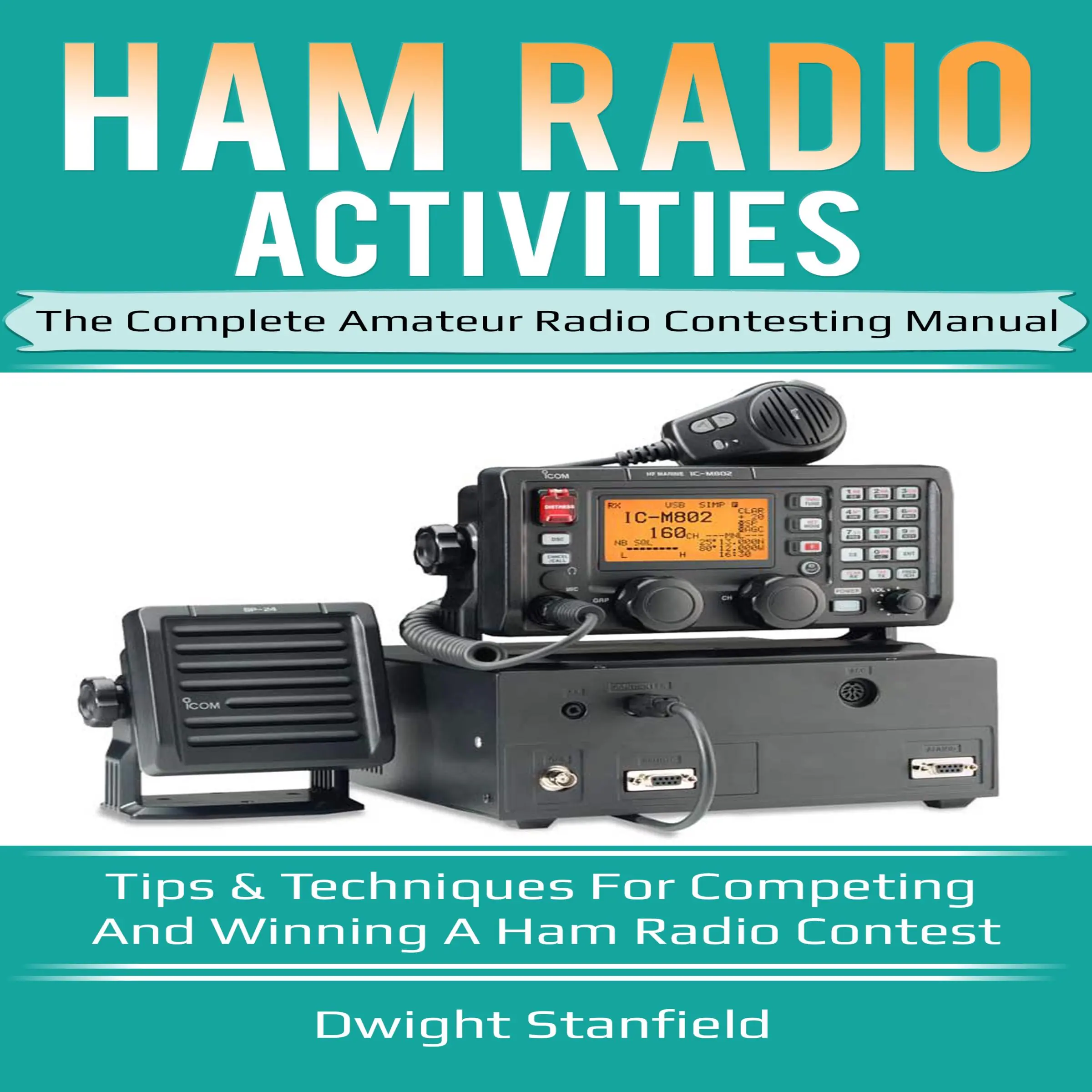 Ham Radio Activities by Dwight Standfield Audiobook