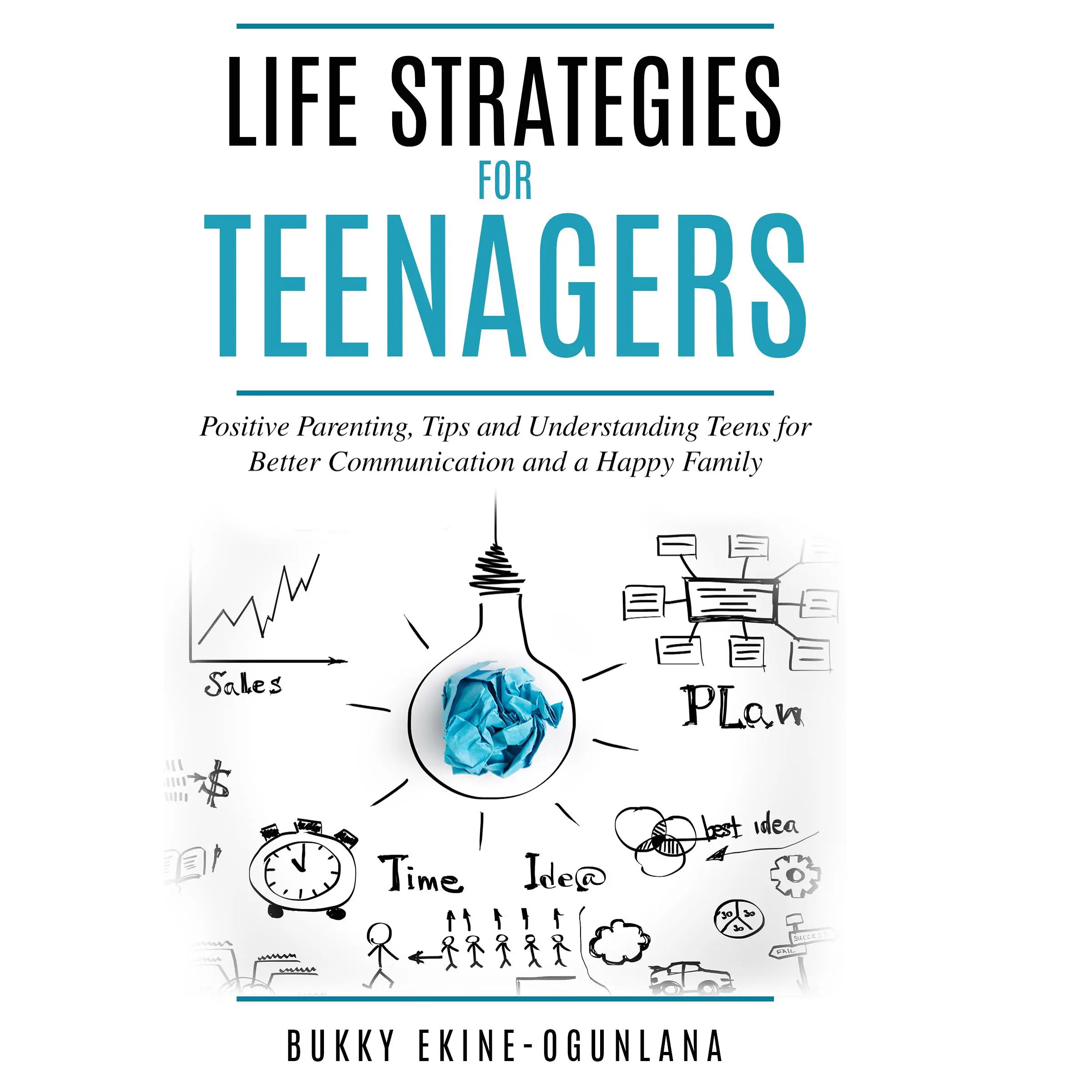 Life Strategies for Teenagers Audiobook by Bukky Ekine-Ogunlana