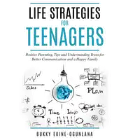 Life Strategies for Teenagers Audiobook by Bukky Ekine-Ogunlana