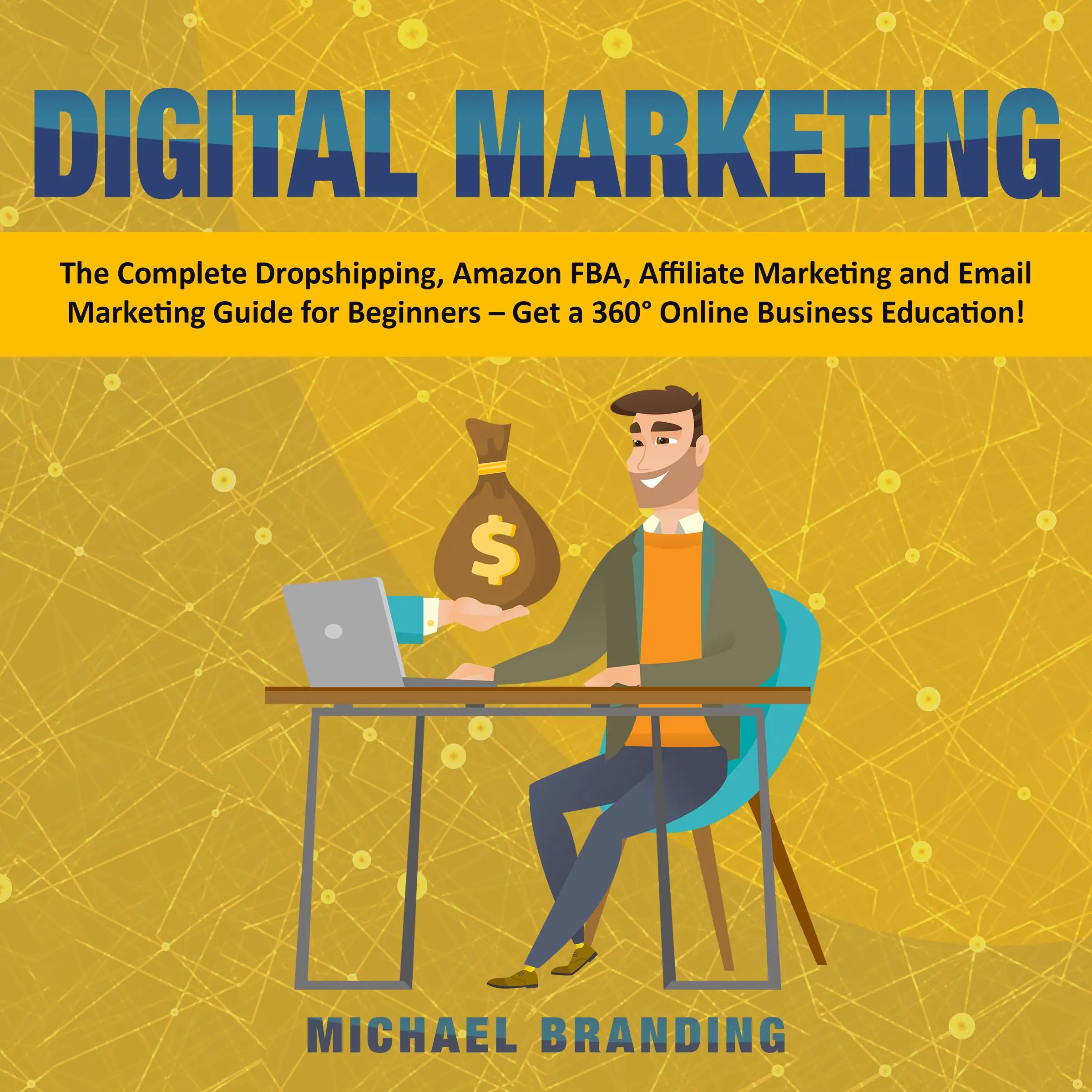 Digital Marketing by Michael Branding