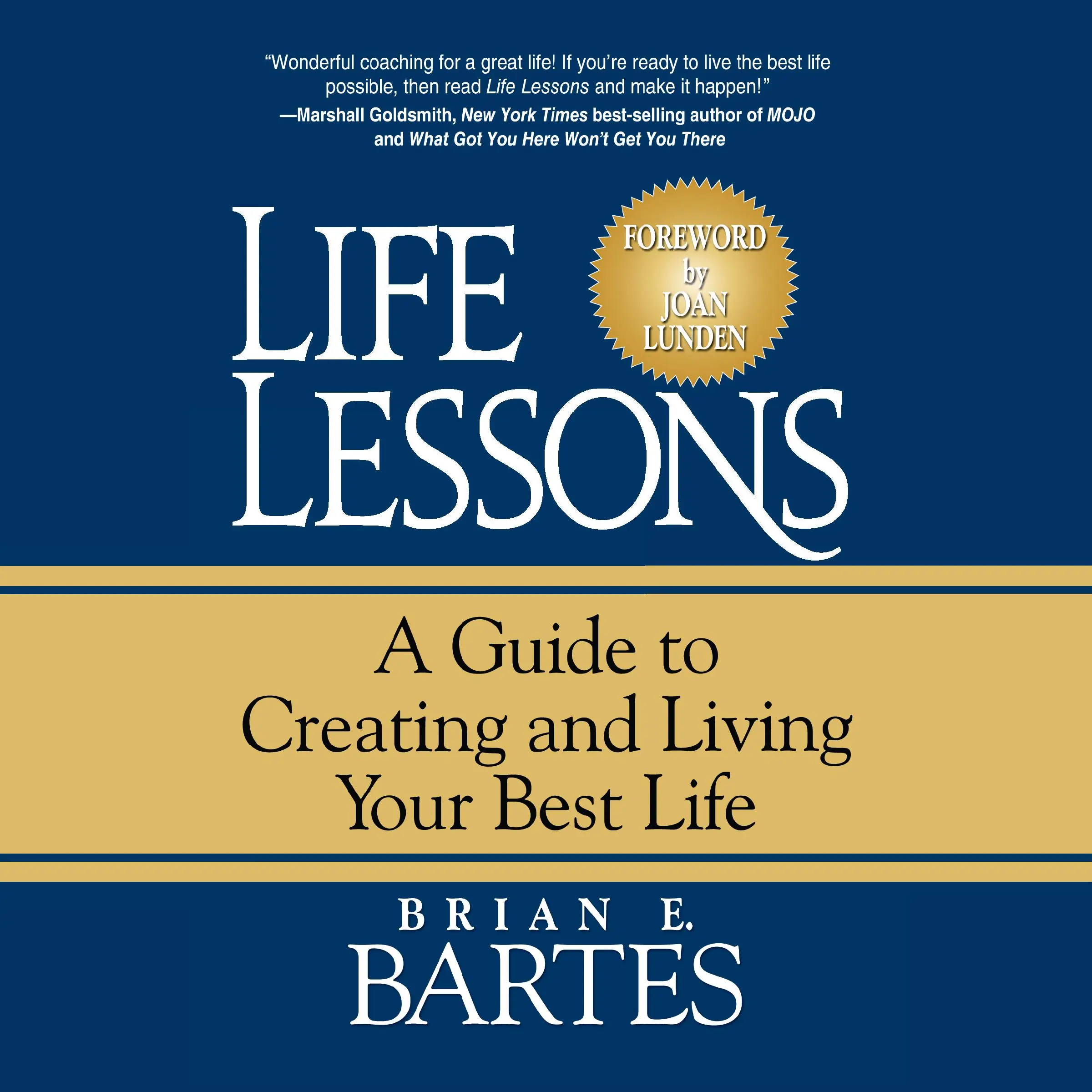 Life Lessons by Brian E. Bartes Audiobook