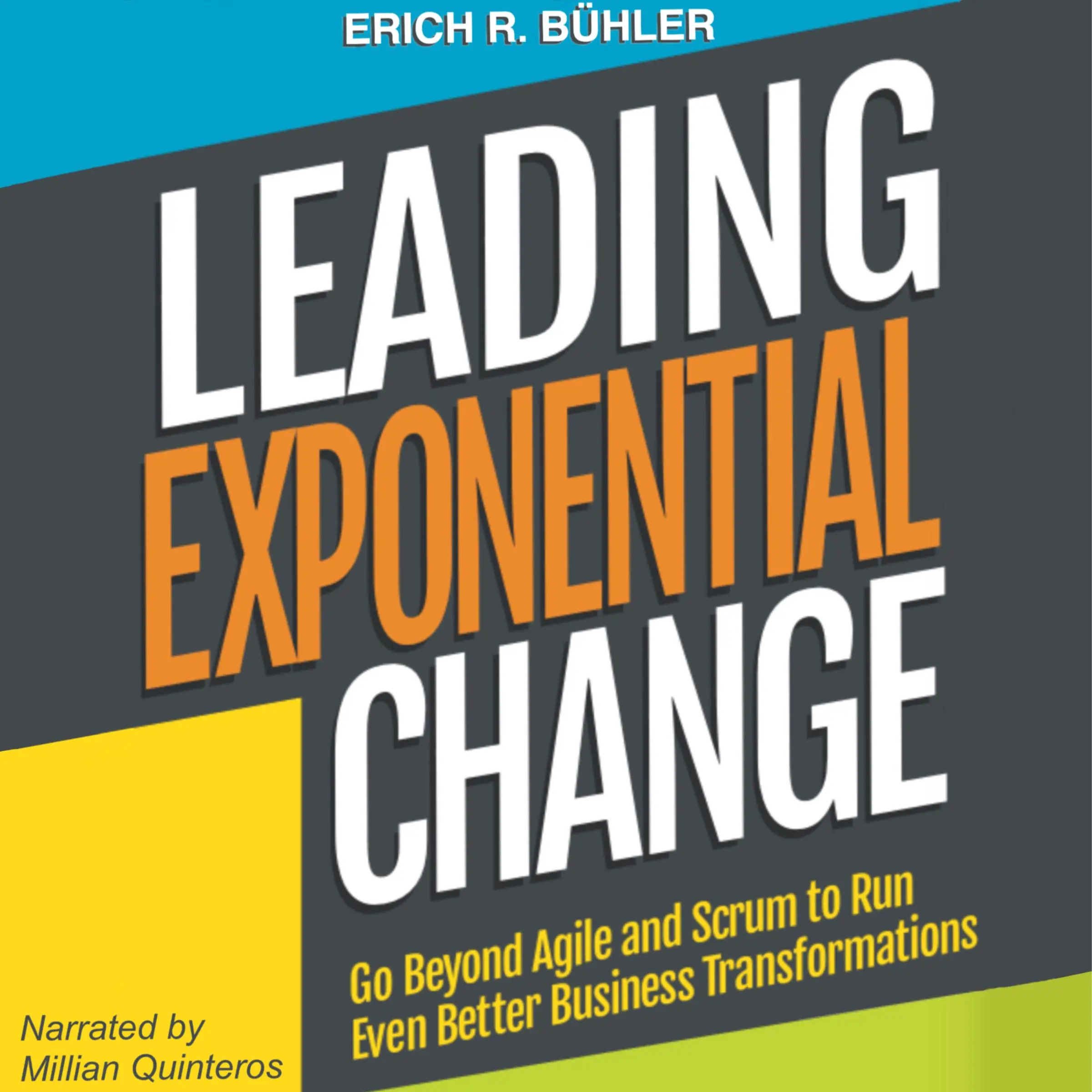 Leading Exponential Change by Erich R. Bühler Audiobook