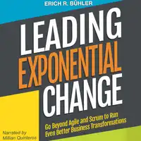 Leading Exponential Change Audiobook by Erich R. Bühler