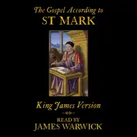 Alison Larkin Presents: The Gospel According to St. Mark Audiobook by King James Version