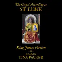 Alison Larkin Presents: The Gospel According to Luke Audiobook by King James Version