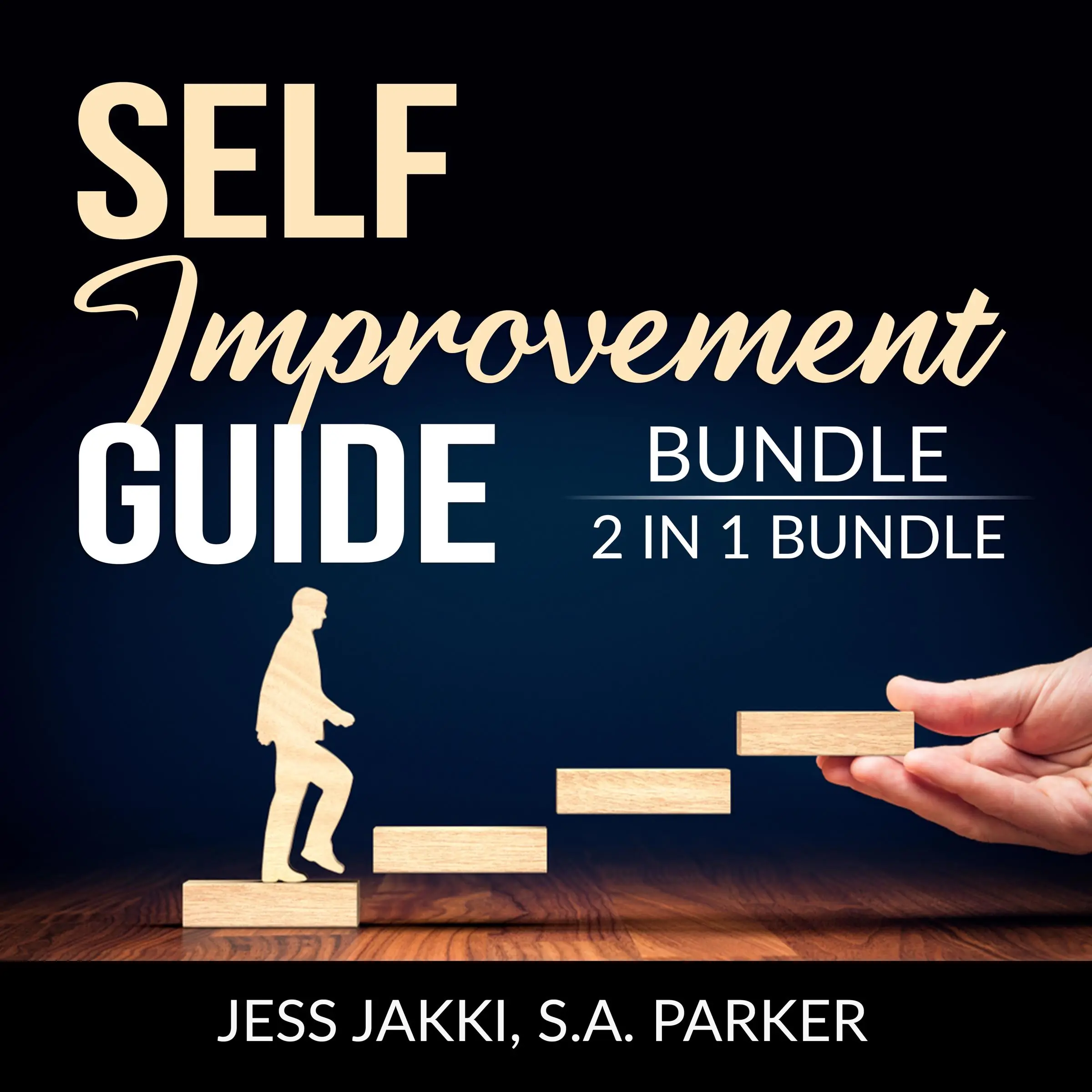 Self-Improvement Guide Bundle, 2 IN 1 Bundle: Productivity Plan and Do Better by and S.A. Parker