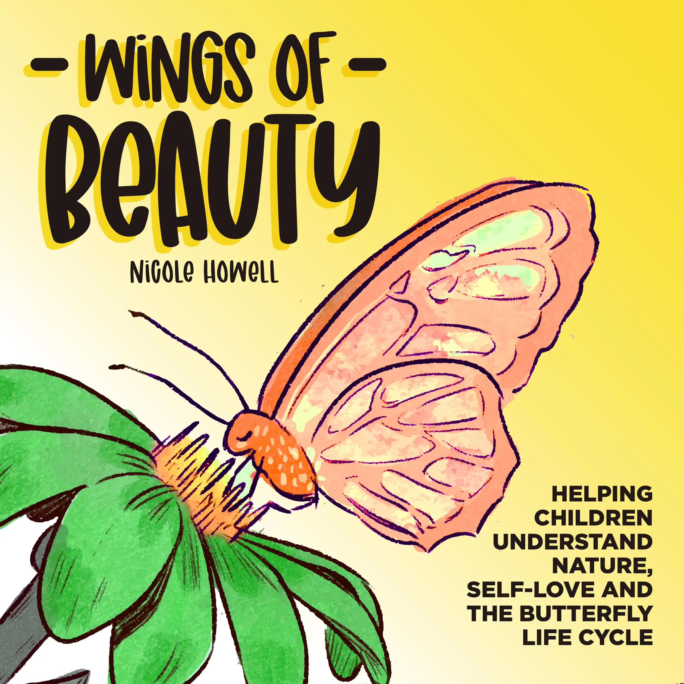 Wings of Beauty Audiobook by Nicole Howell