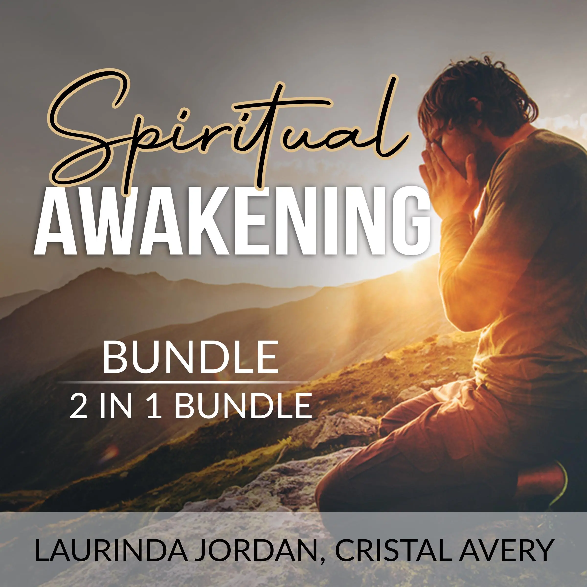 Spiritual Awakening Bundle 2 in 1 Bundle: Soul Retrieval and Unbound Soul by and Cristal Avery