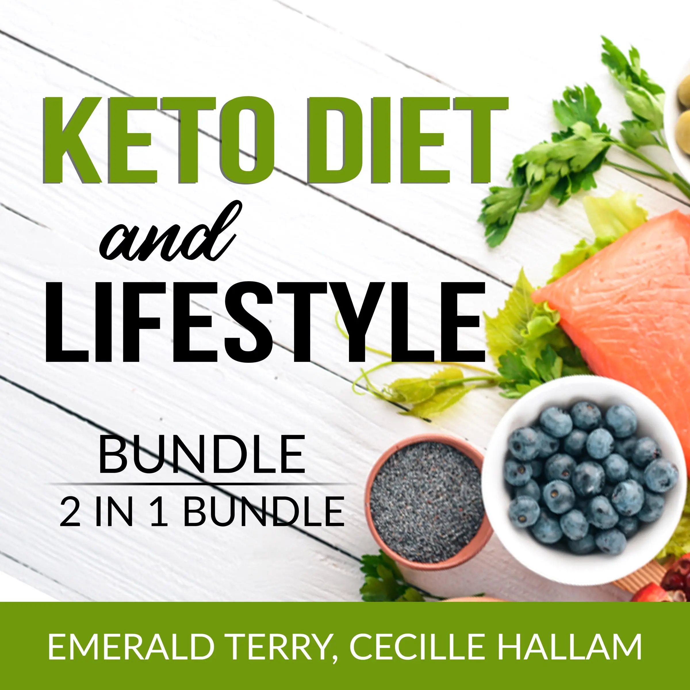 Keto Diet and Lifestyle Bundle, 2 in 1 Bundle: Ketogenic Eating and Clean Keto Lifestyle Audiobook by and Cecille Hallam