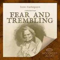 Fear and Trembling Audiobook by Soren Kierkegaard