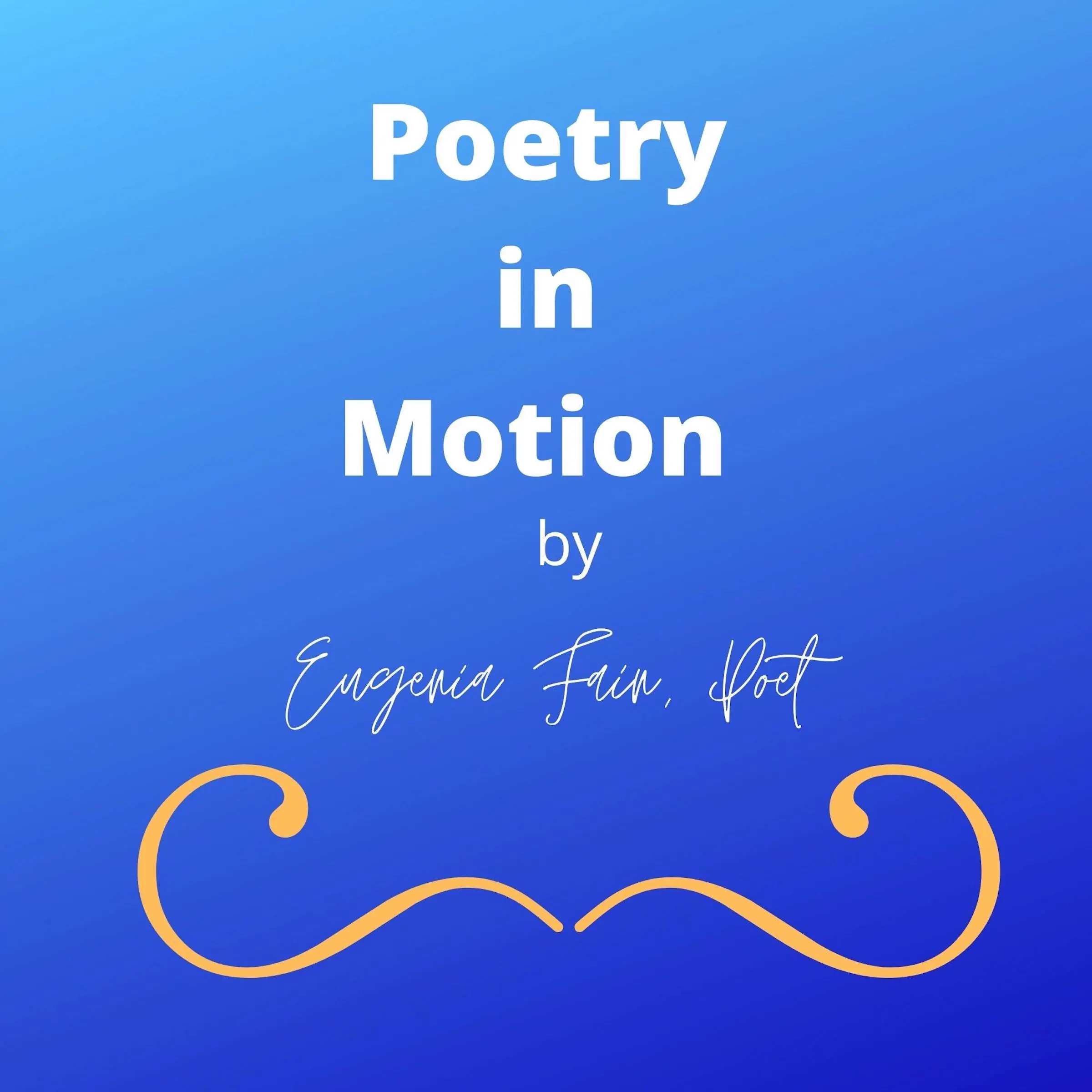 Poetry in Motion Audiobook by Eugenia Gayle Fain