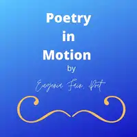 Poetry in Motion Audiobook by Eugenia Gayle Fain