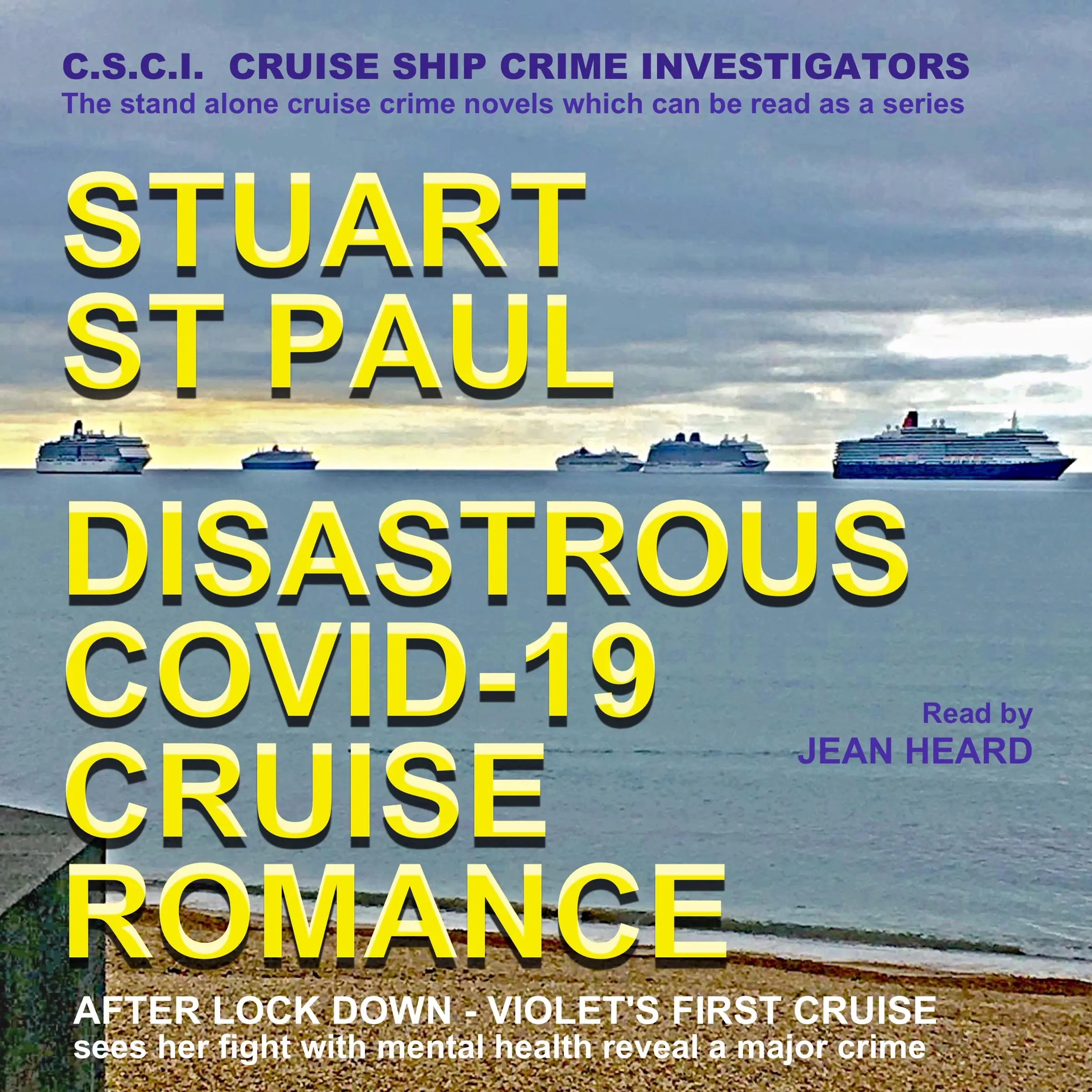 Disastrous Covid-19 Cruise Romance by Stuart St Paul