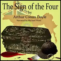 The Sign of the Four Audiobook by Arthur Conan Doyle