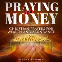 Prayer for Money Audiobook by Simone Nespolo