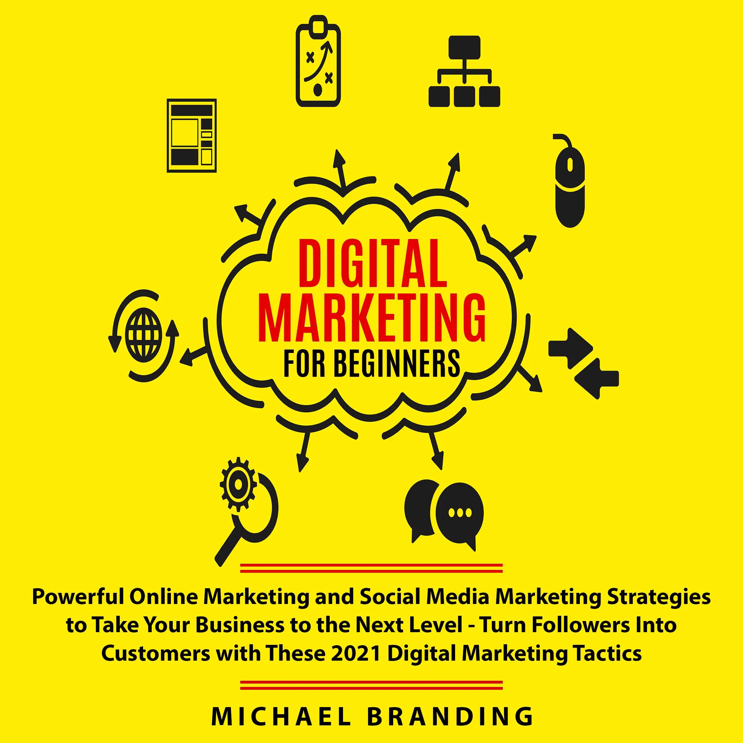 Digital Marketing for Beginners by Michael Branding