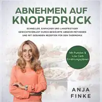 Abnehmen auf Knopfdruck Audiobook by Anja Finke