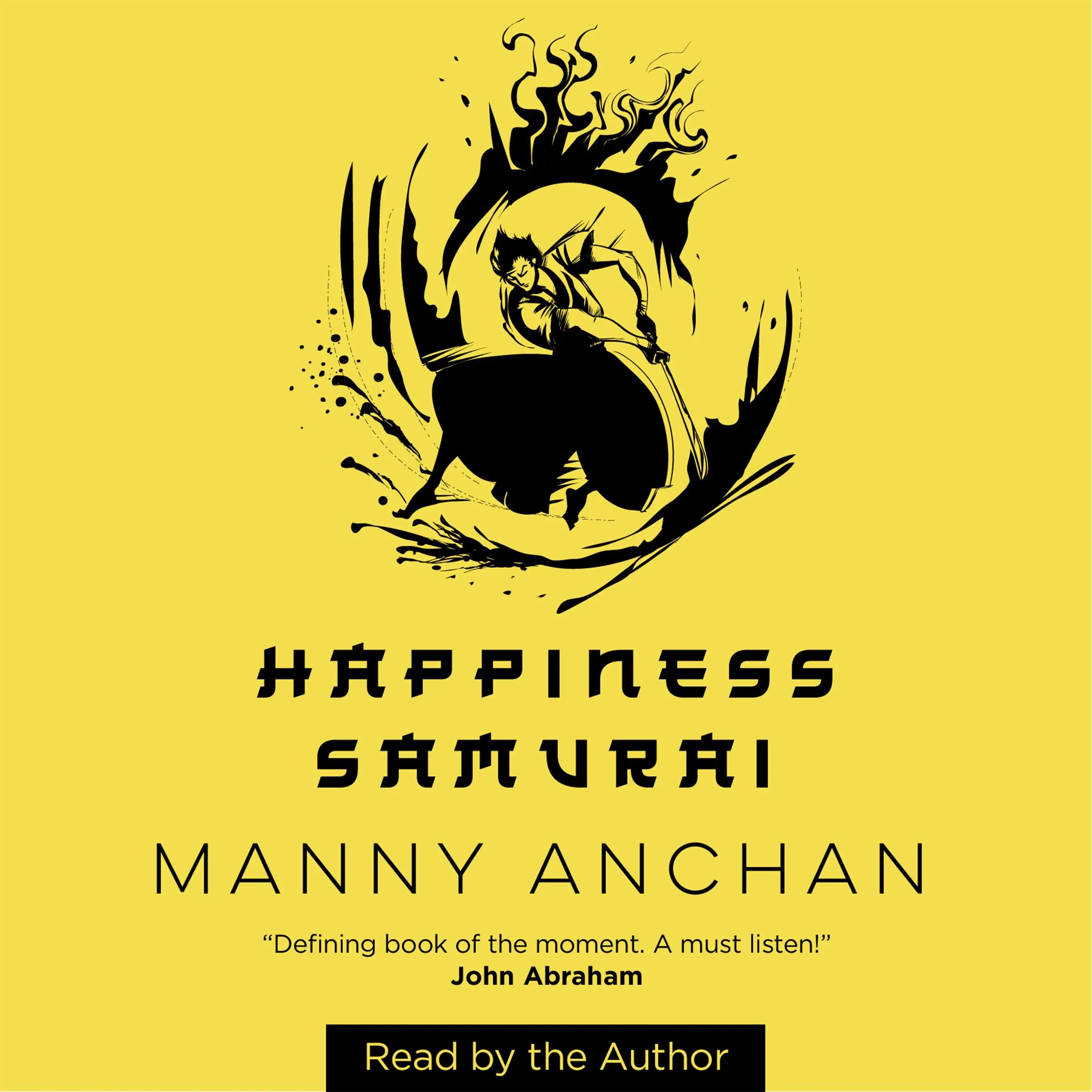 Happiness Samurai by Manny Anchan Audiobook