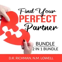 Find Your Perfect Partner Bundle, 2 in 1 Bundle: Romantic Revolution and True Love Audiobook by and N.M. Lowell