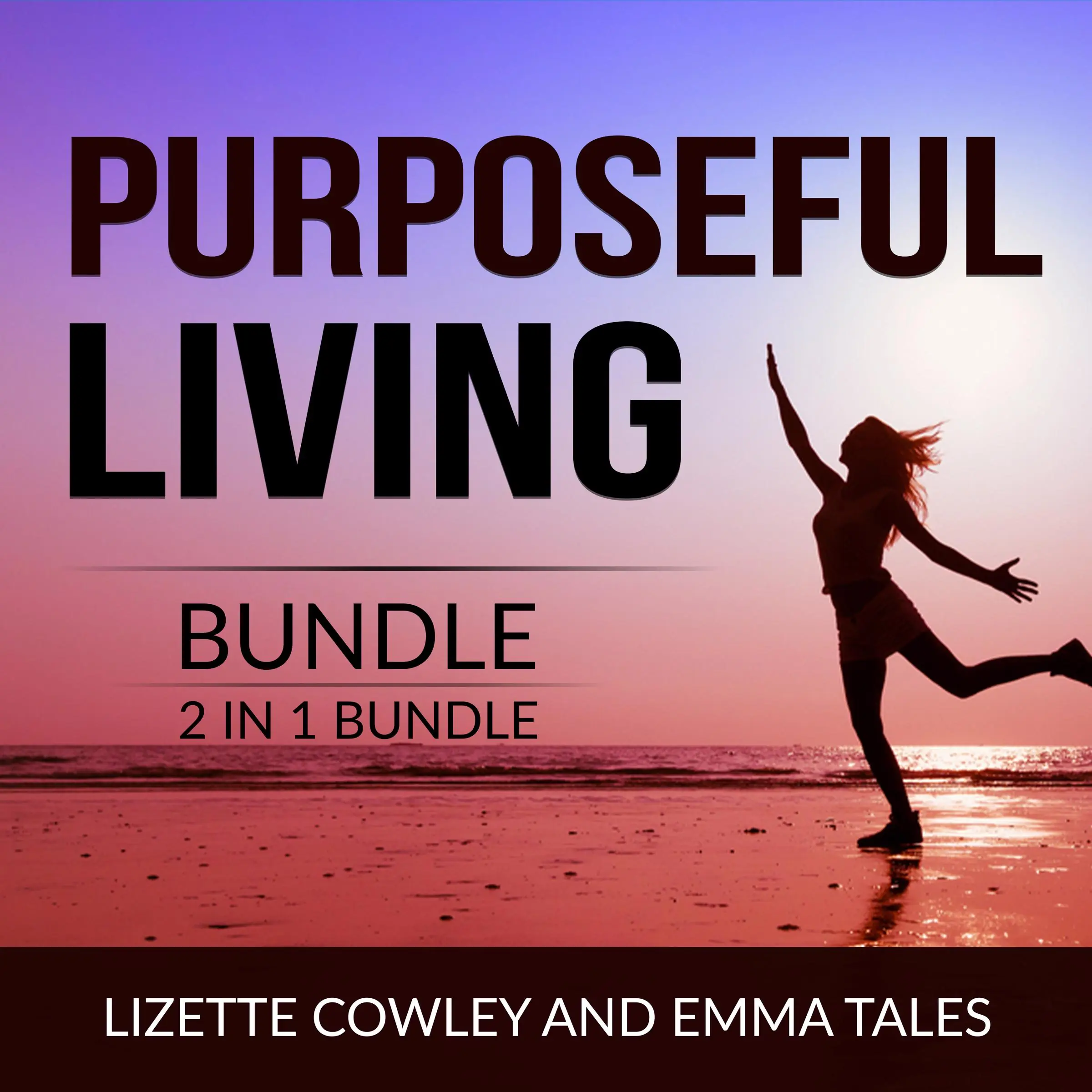 Purposeful Living Bundle, 2 in 1 Bundle: You Were Born For This and Your Purpose in Life by and Emma Tales