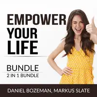 Empower Your Life Bundle, 2 IN 1 Bundle: Always Looking Up and Keep Moving Audiobook by and Markus Slate