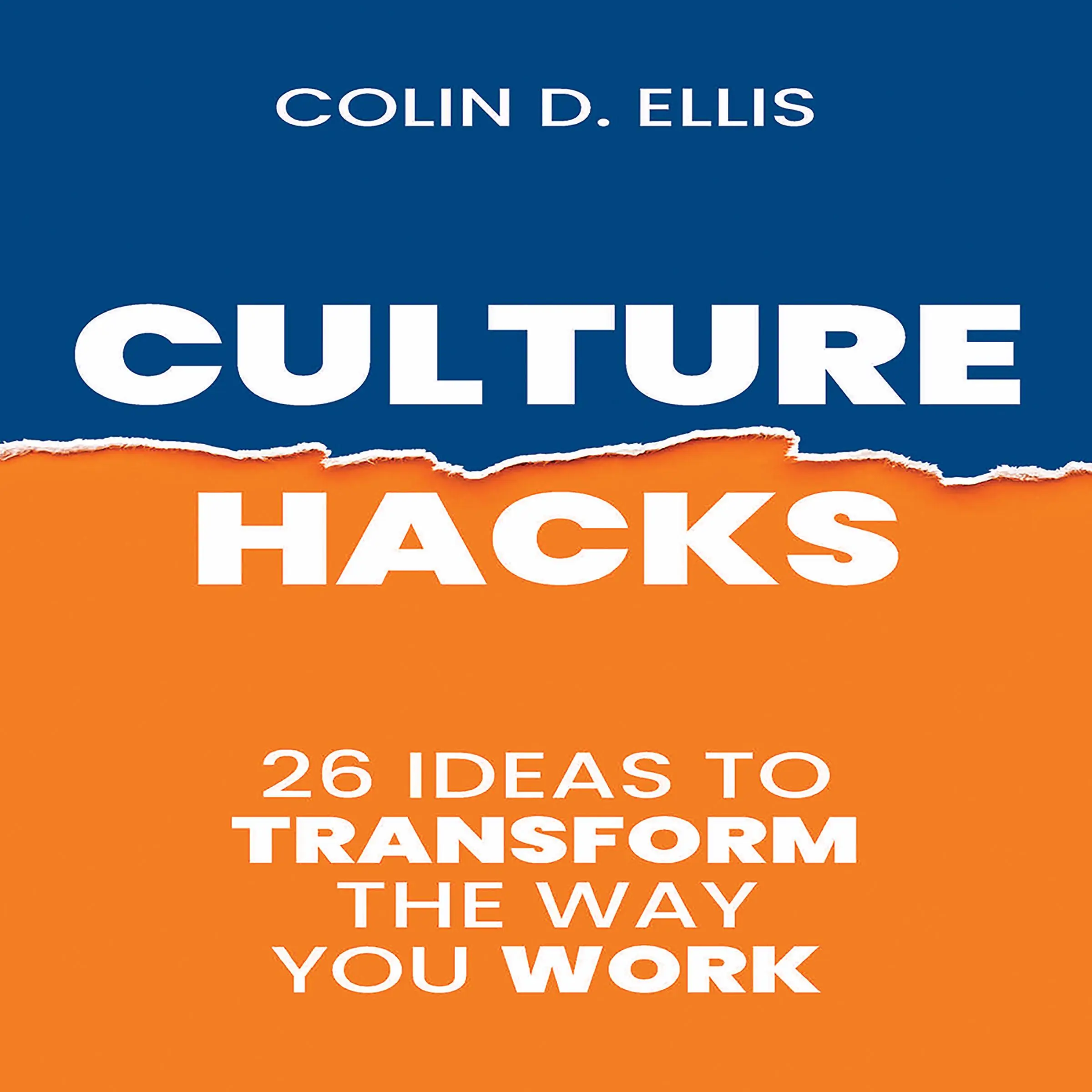 Culture Hacks by Colin D Ellis Audiobook